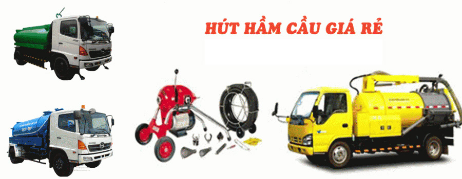 Hút hầm cầu giá rẻ nhất thị trường