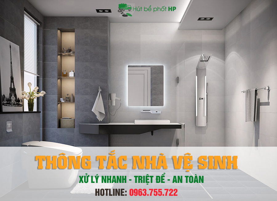 Dịch vụ thông tắc nhà vệ sinh giá tốt nhất Hải Phòng, đến ngay sau 15 phút