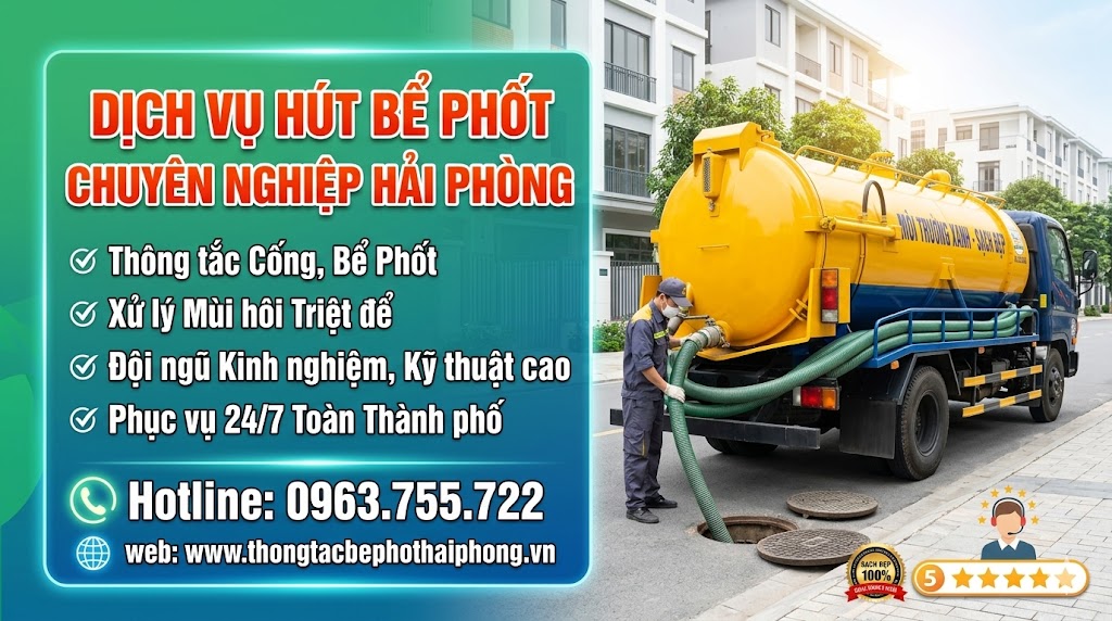 Hút Bể Phốt Uy Tín Hàng Đầu Tại Hải Phòng – Giải Pháp Nhanh Chóng, Sạch Sẽ, Giá Tốt