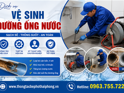 Dịch Vụ Vệ Sinh Đường Óng Nước Tại Hải Phòng - Sạch Sâu, An Toàn, Giá Rẻ
