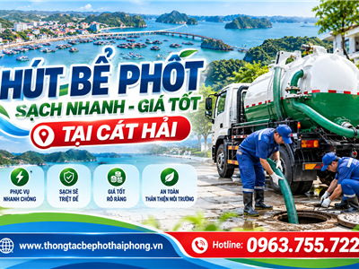 Hút Bể Phốt Cát Hải Giá Tốt, Sạch Nhanh, Chuyên Nghiệp | 0963.755.722.