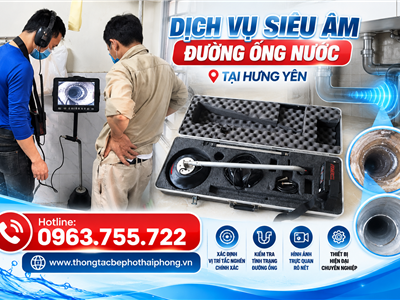 Dịch Vụ Siêu Âm Đường Ống Nước Tại Hưng Yên Chuyên Nghiệp, Chính Xác